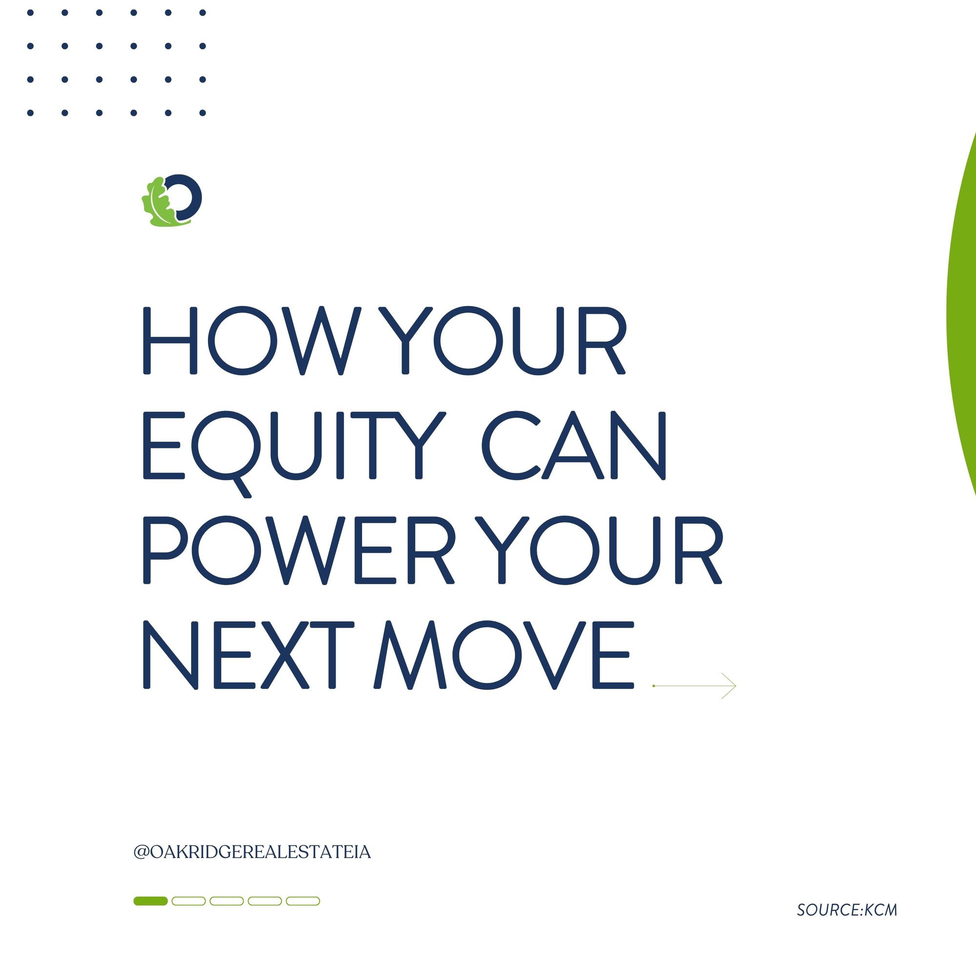 How Your Equity Can Power Your Next Move | Oakridge Real Estate